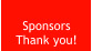 Sponsors Thank you!